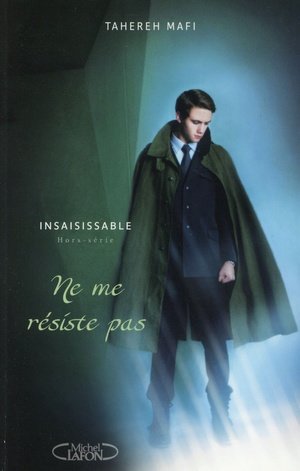 Insaisissable hors-serie - ne me resiste pas