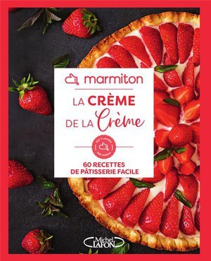 Marmiton - la creme de la creme