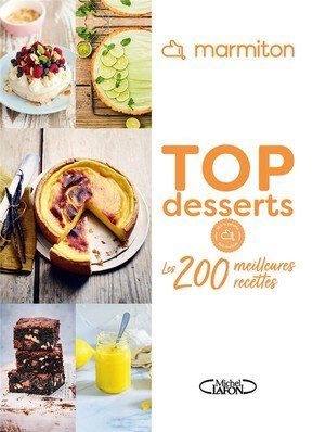 Marmiton - top desserts - les 200 meilleures recettes