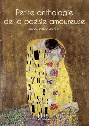 Le petit livre de - petite anthologie de la poesie amoureuse