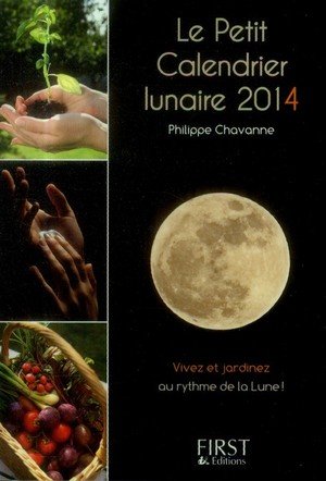 Le petit livre de - calendrier lunaire 2014