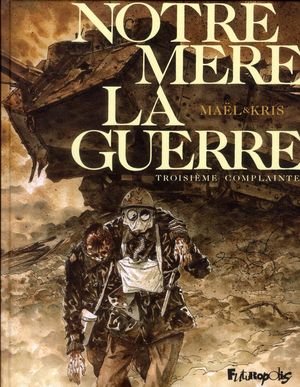 Notre mere la guerre - vol03 - troisieme complainte