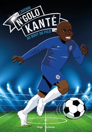 Tous champions ! n'golo kante - la course du roi