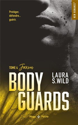 Bodyguards - tome 4 - jaxon