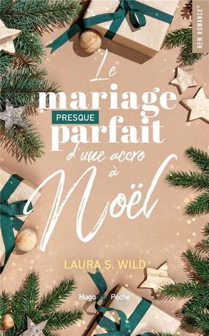 Le mariage presque parfait d'une accro a noel - romance de noel