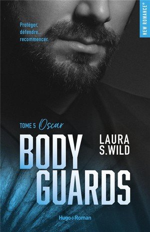 Bodyguards - tome 5 - oscar