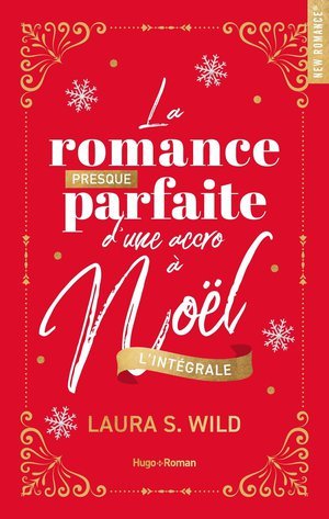 La romance presque parfaite d'une accro a noel - integrale collector