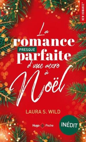 La romance presque parfaite d'une accro a noel - poche