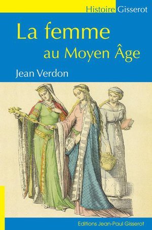 La femme au moyen-age