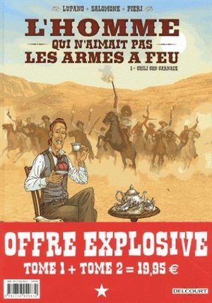 L'homme qui n'aimait pas les armes a feu - pack t1 + t2