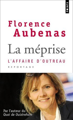 La meprise - l'affaire d'outreau