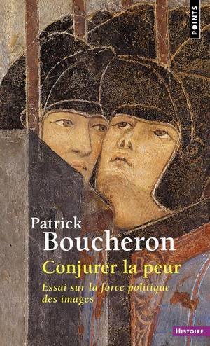 Conjurer la peur - essai sur la force politique des images. sienne, 1338