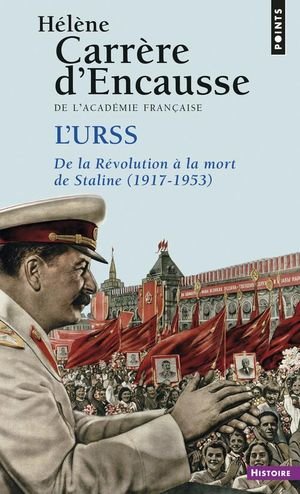 L'urss - de la revolution a la mort de staline (1917-1953)