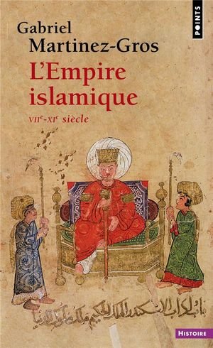 L'empire islamique - viie-xie siecle