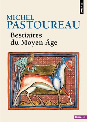 Bestiaires du moyen age