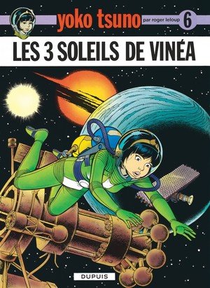 Yoko tsuno - tome 6 - les trois soleils de vinea