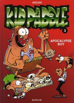 Kid paddle - tome 3 - apocalypse boy