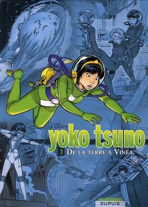 Yoko tsuno - l'integrale - tome 1 - de la terre a vinea