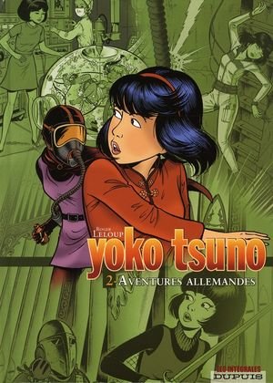 Yoko tsuno - l'integrale - tome 2 - aventures allemandes