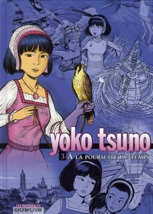 Yoko tsuno - l'integrale - tome 3 - a la poursuite du temps