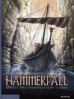 Hammerfall - tome 3 - les gardiens d'elivagar