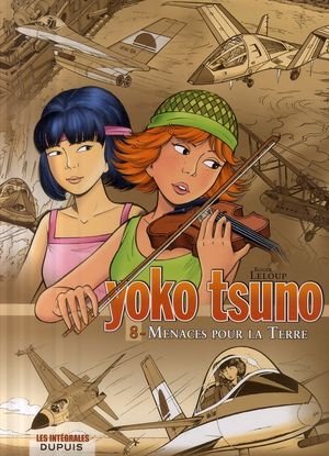 Yoko tsuno - l'integrale - tome 8 - menaces pour la terre