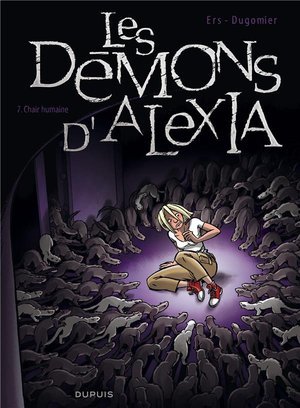 Les demons d'alexia - tome 7 - chair humaine