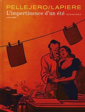 L'impertinence d'un ete - tome 2