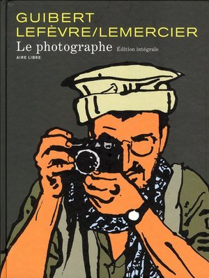 Le photographe - l'integrale - t01 - le photographe - l'integrale