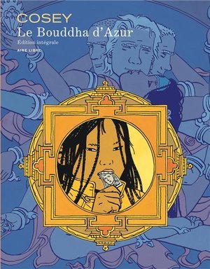 Le bouddha d'azur - l'integrale - tome 1 - le bouddha d'azur - l'integrale