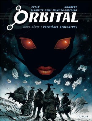 Orbital hors-serie - tome 1 - premieres rencontres