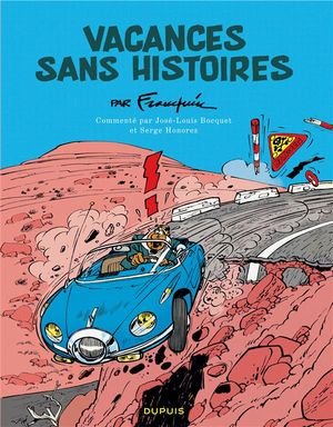 Spirou - edition commentee - vacances sans histoires