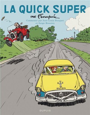 Spirou - edition commentee - la quick super