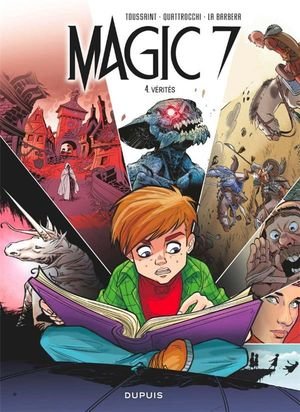 Magic 7 - tome 4 - verites