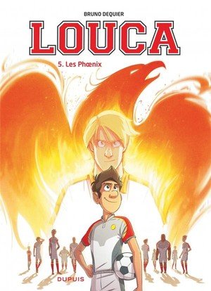 Louca - tome 5 - les phoenix