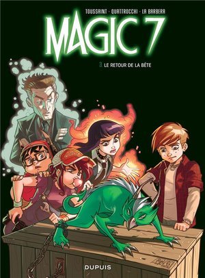 Magic 7 - tome 3 - le retour de la bete !