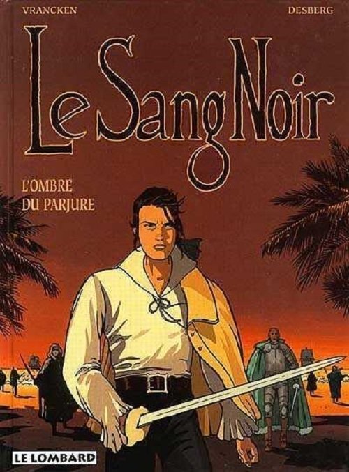 Sang noir - t04 - ombre du parjure (l')