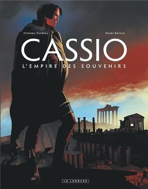 Cassio - tome 9 - l'empire des souvenirs