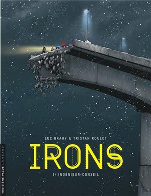 Irons - tome 1 - ingenieur-conseil