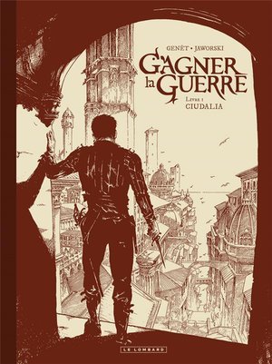 Gagner la guerre - tome 1 - ciudalia (edition noir & blanc)