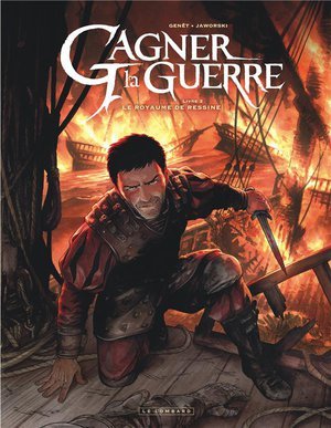 Gagner la guerre - tome 2 - le royaume de ressine