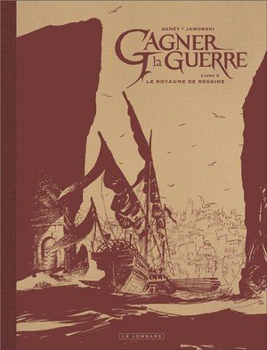 Gagner la guerre - tome 2 - le royaume de ressine (edition noir & blanc)