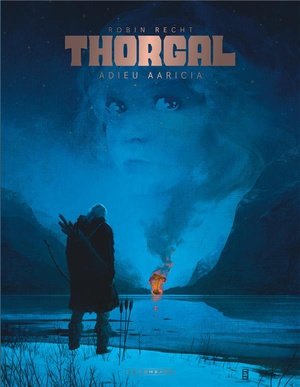 Thorgal saga - t01 - thorgal saga - adieu aaricia