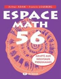 Adam...: Espace math 56 manuel 6 per./sem. et + - edition pour le