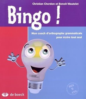 Bingo ! - mon coach d'orthographe grammaticale pour ecrire tout seul