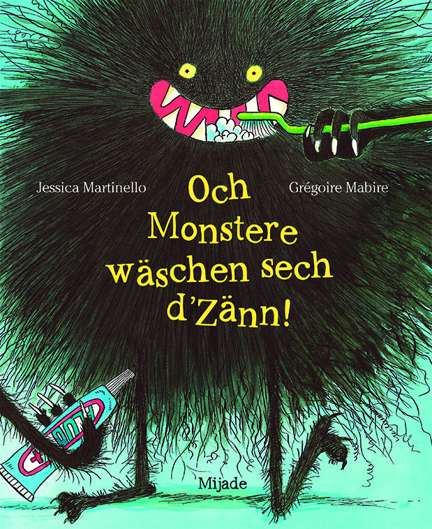 Och Monstere wäschen sech d'Zänn!