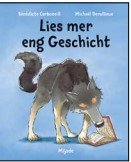 Lies mer eng geschicht (lis-moi une histoire! luxembourgeois)