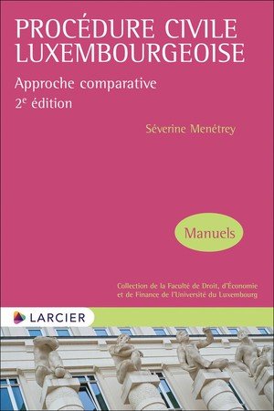 Procedure civile luxembourgeoise - approche comparative