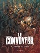 Le convoyeur - tome 4 - la saison des spores