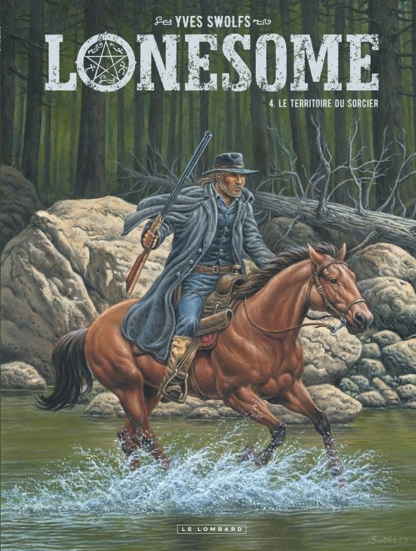 Lonesome  - tome 4 - le territoire du sorcier